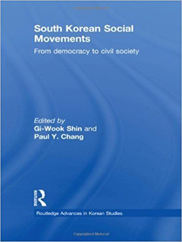 South Korean Social Movements: From Democracy to Civil Society