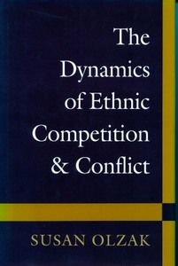 The Dynamics of Ethnic Competition and Conflict